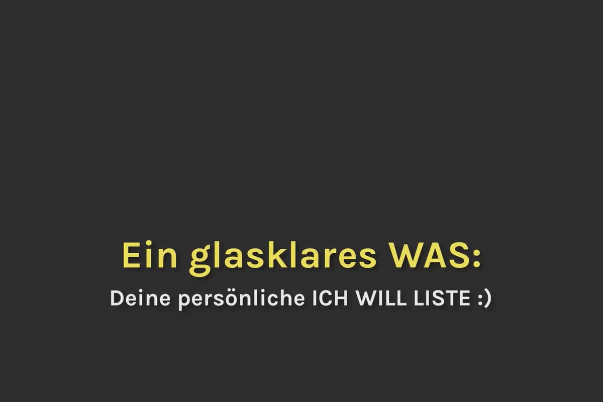 Smart-Performance: 02.02 Deine persönliche Ich-will-Liste