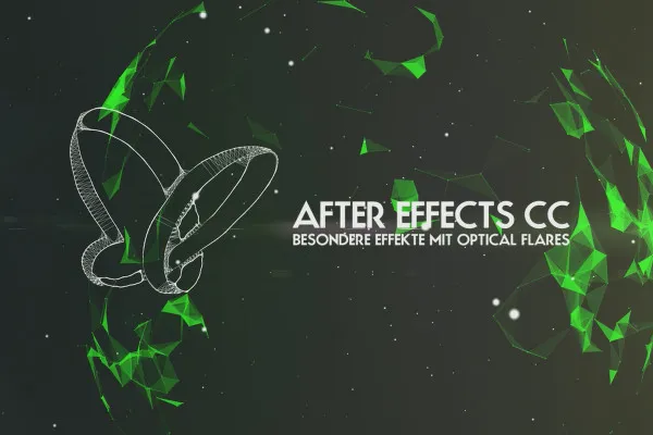 After Effects: Plug-in Optical Flares (4/5) – Besondere Effekte