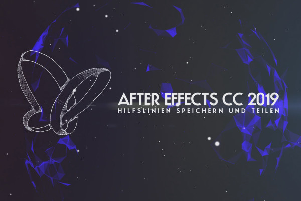 Yaratıcı Bulutta Yenilikler: After Effects CC 2019 (Nisan 2019) - Rehber çizgileri kaydetme ve paylaşma