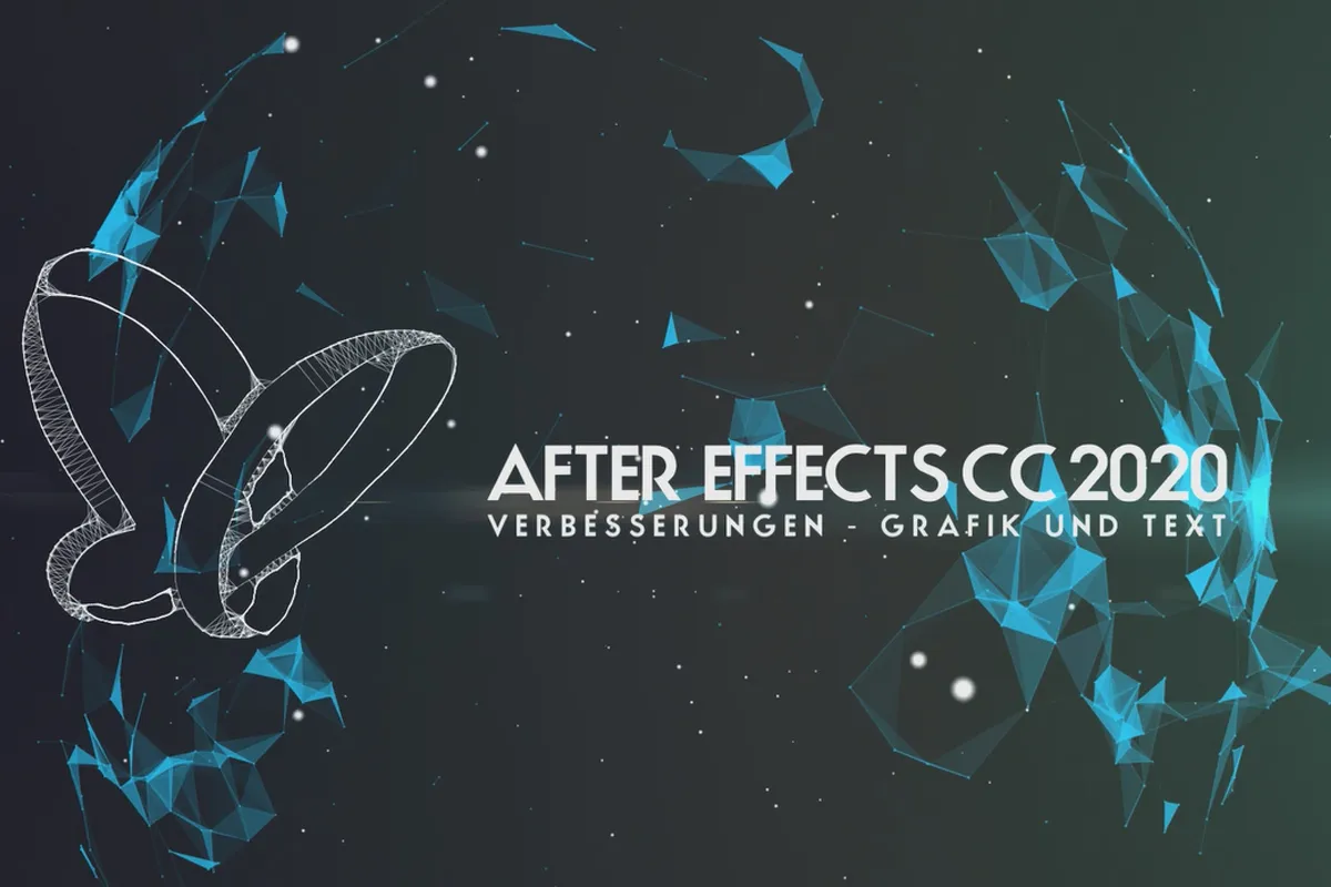 Updates erklärt: After Effects CC 2020 (November 2019) – Verbesserungen Grafik und Text