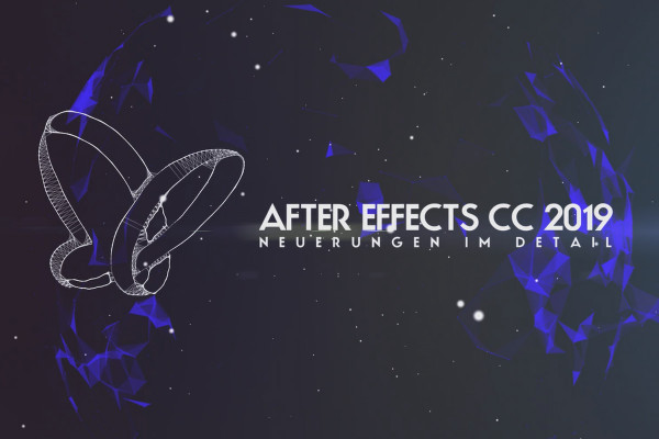 Yaratıcı Bulut'ta Yenilikler: After Effects CC 2019 (Nisan 2019) - Detaylı Yenilikler