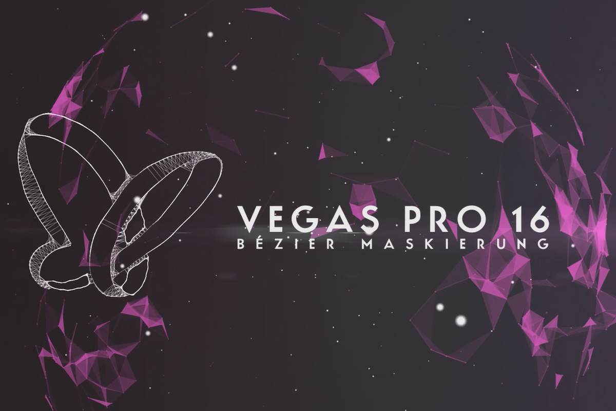 Magix VEGAS Pro 16 - Video tutorial on the new features: 7 Bézier masking