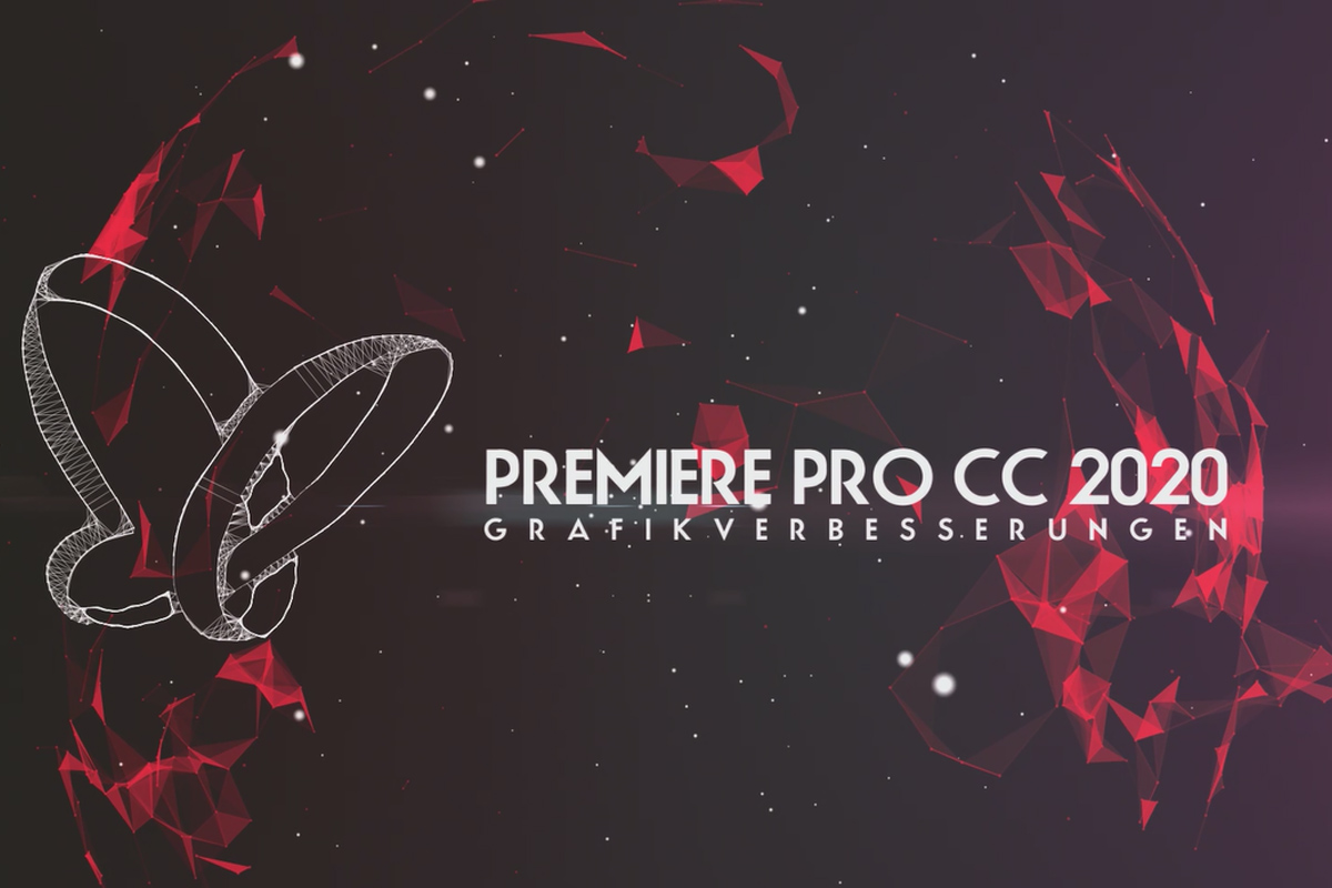 Oppdateringer forklart: Premiere Pro CC 2020 (mai 2020) - Grafikkforbedringer.