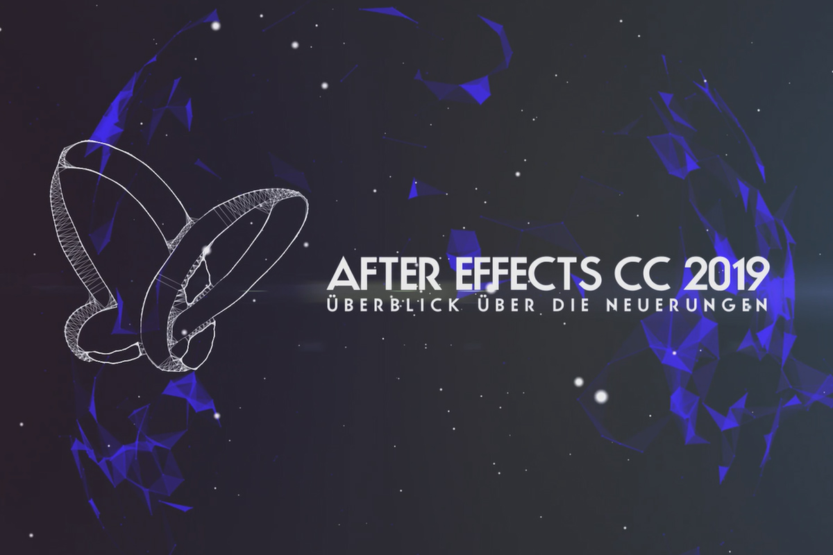 Nytt i Creative Cloud: After Effects CC 2019 (april 2019) - Översikt över nyheterna.