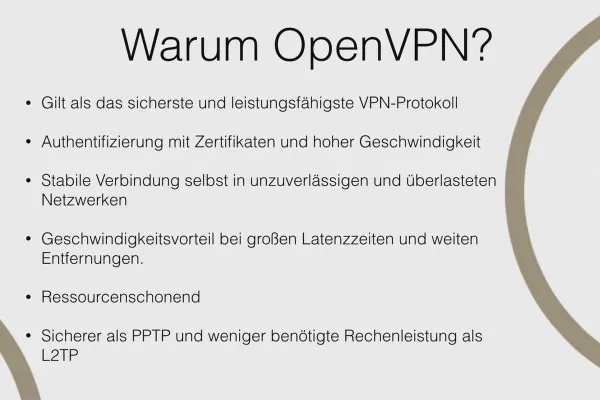 OpenVPN verstehen und einrichten – sicher im Netzwerk: 2.7 Warum nutzen wir OpenVPN?
