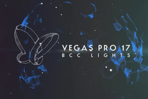 MAGIX VEGAS Pro 17 - 새로운 기능에 대한 비디오 튜토리얼: 10 | BCC Lights