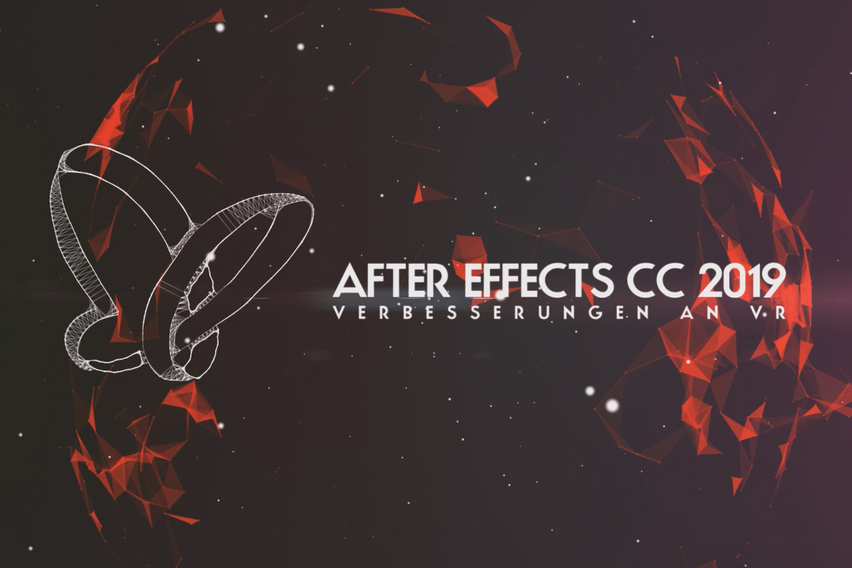Nyheter i Creative Cloud: After Effects CC 2019 (oktober 2018) - Förbättringar av VR.