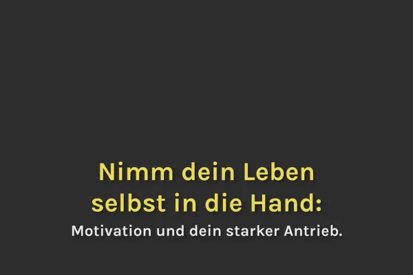 Smart-Performance: 04.03 Motivation und dein starker Antrieb