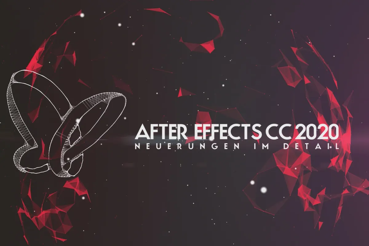 Aktualizacje wyjaśnione: After Effects CC 2020 (maj 2020) - nowości w szczegółach