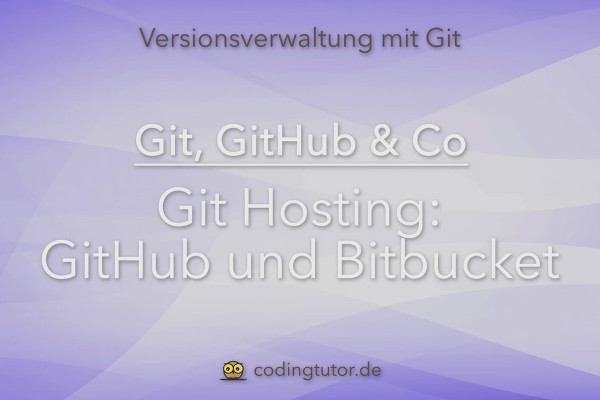 Git Tutorial – Einführung – Was ist GitHub?