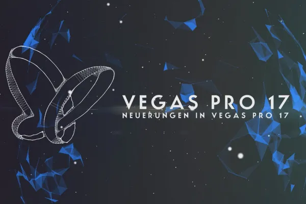 MAGIX VEGAS Pro 17 - 신기능 비디오 튜토리얼: 01 | 상세한 신기능