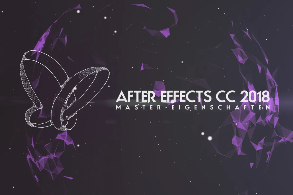 Neues in der Creative Cloud: After Effects CC 2018 (April 2018) – Master-Eigenschaften