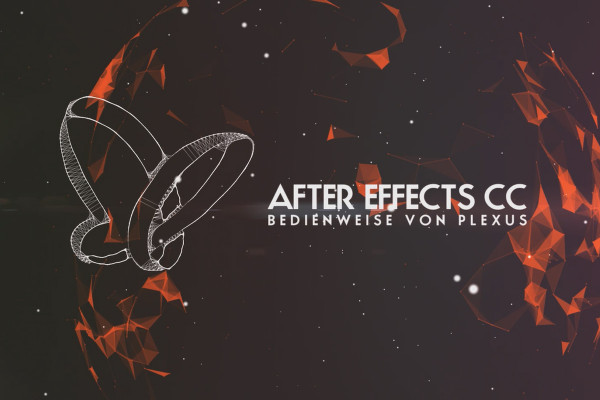 After Effects: Plug-in Plexus (1/6) – Bedienweise