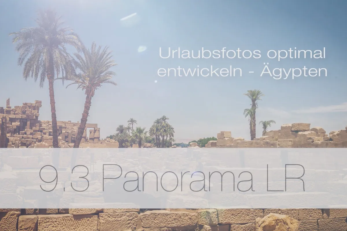 Urlaubsfotos optimal entwickeln – 9.3 Panorama in Lightroom