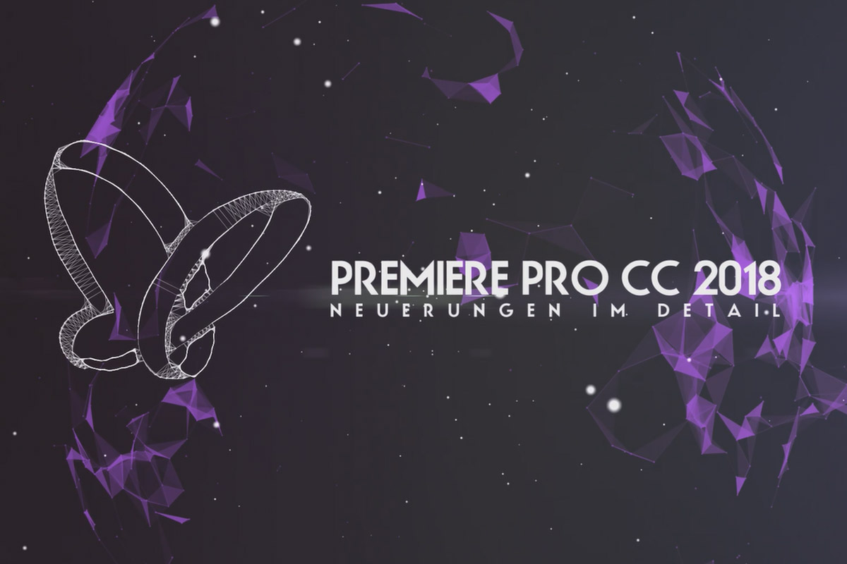Nytt i Creative Cloud: Premiere Pro CC 2018 (april 2018) – Nya funktioner i detalj