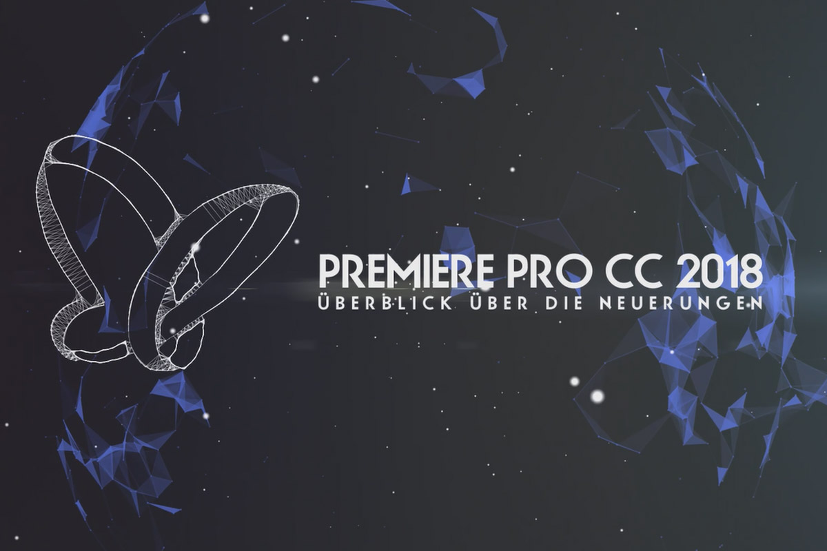 Nytt i Creative Cloud: Premiere Pro CC 2018 (oktober 2017) - Översikt över nyheterna.