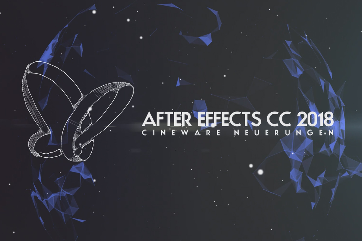 Nytt i Creative Cloud: After Effects CC 2018 (oktober 2017) – Cineware-nyheter