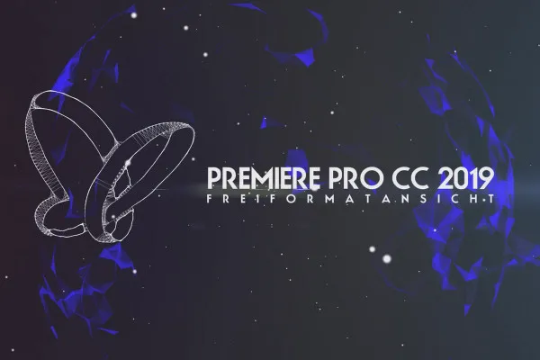 Neues in der Creative Cloud: Premiere Pro CC 2019 (April 2019) – Freiformansicht