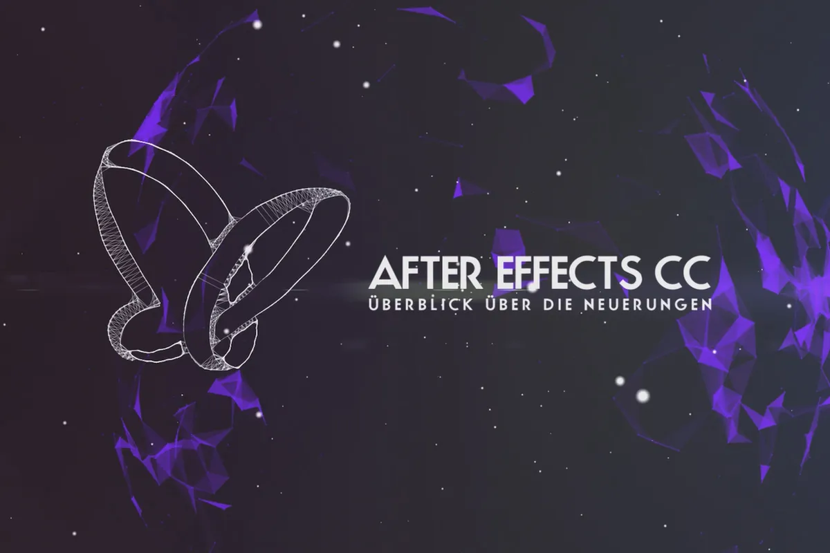 Neues in der Creative Cloud: After Effects CC 14 - 2017 (November 2016) – Überblick über die Neuerungen