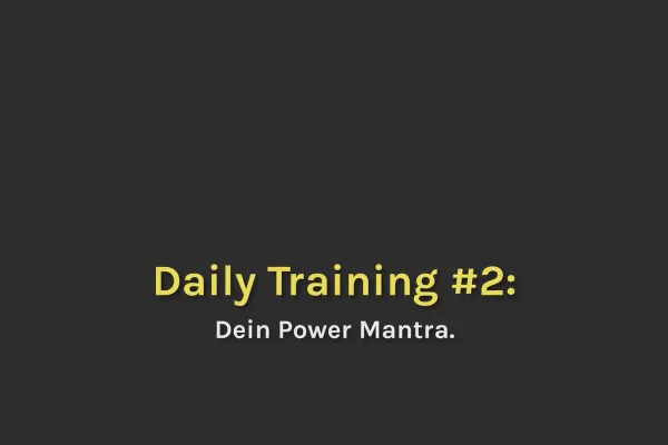 Smart-Performance: 12.02 Dein Power-Mantra