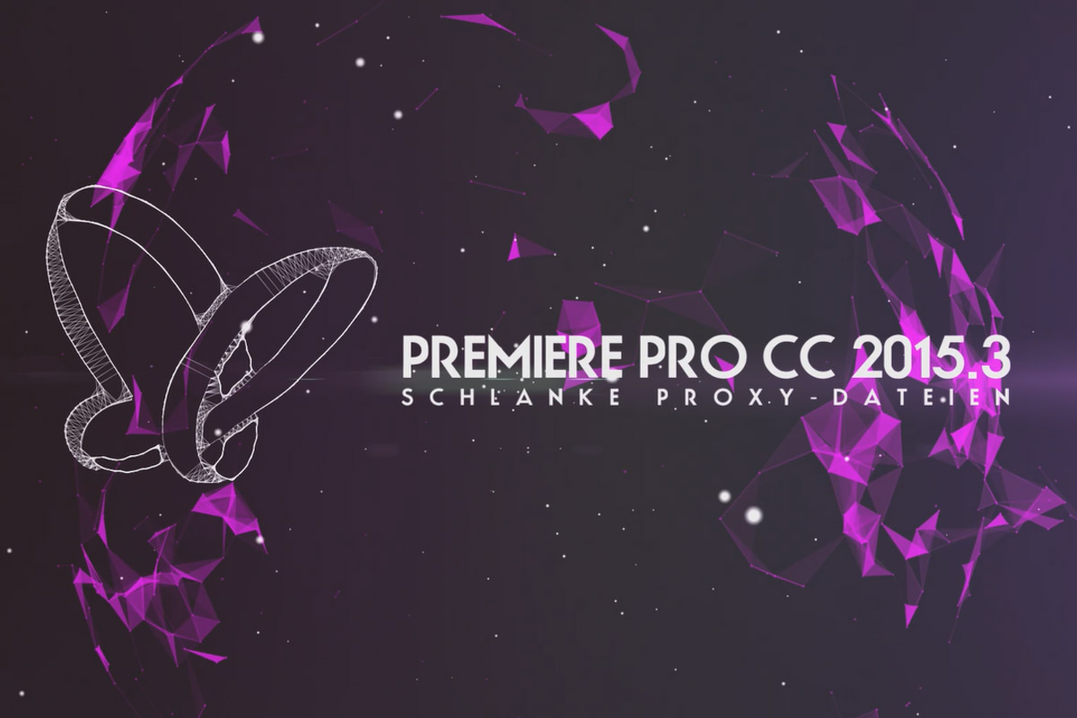Nytt i Creative Cloud: Premiere Pro CC 2015.3 (juni 2016) - Smidiga proxyfiler