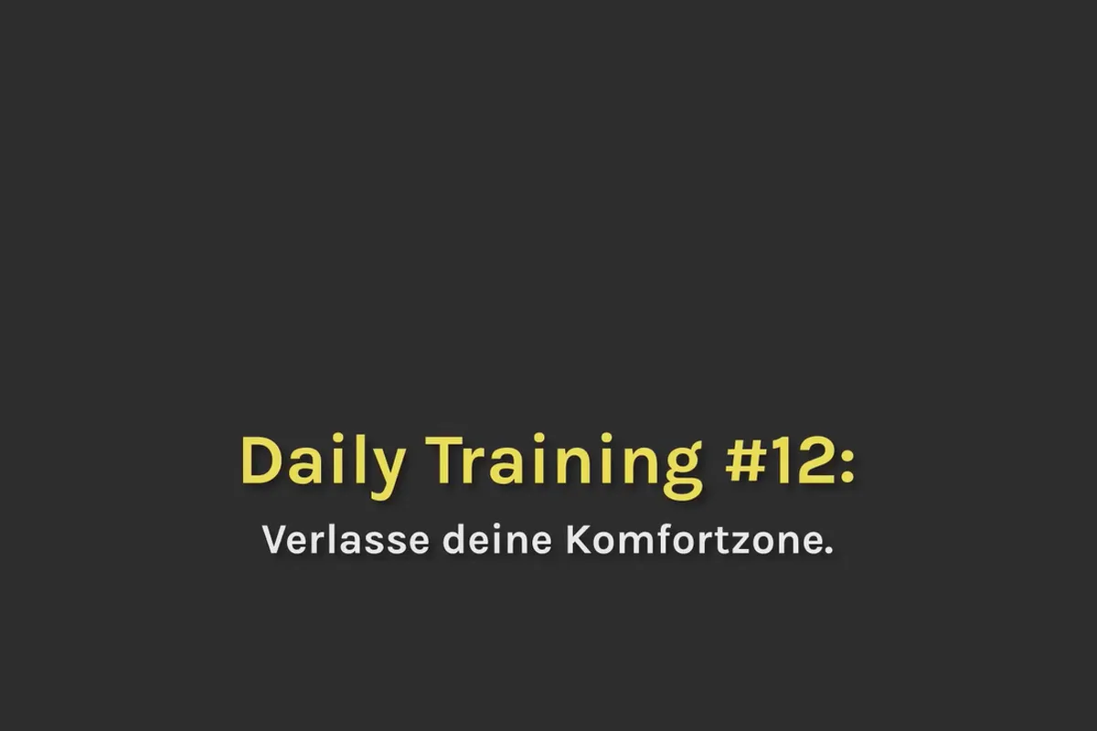 Smart-Performance: 12.12 Verlasse deine Komfortzone