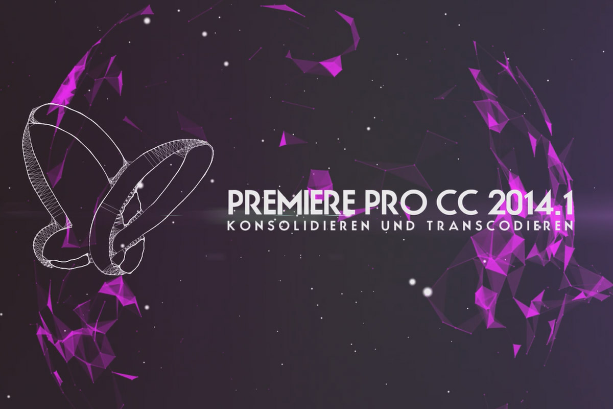 Nytt i Creative Cloud: Premiere Pro CC 2014.1 (oktober 2014) - Konsolidera och transkodera