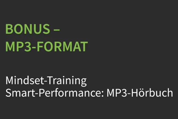 Mindset-Training Smart-Performance: MP3-Hörbuch
