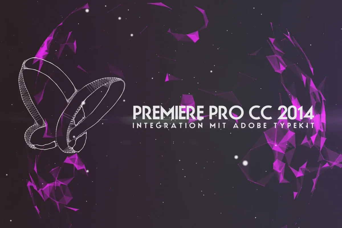 Neues in der Creative Cloud: Premiere Pro CC 2014 (Juni 2014) – Integration mit Adobe Typekit