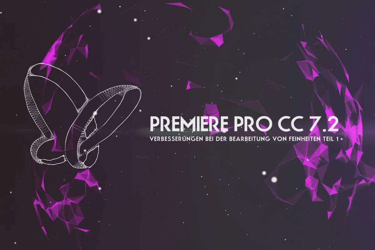 Neues in der Creative Cloud: Premiere Pro CC 7.2 (Dezember 2013) – Verbesserungen bei der Bearbeitung von Feinheiten Teil 1