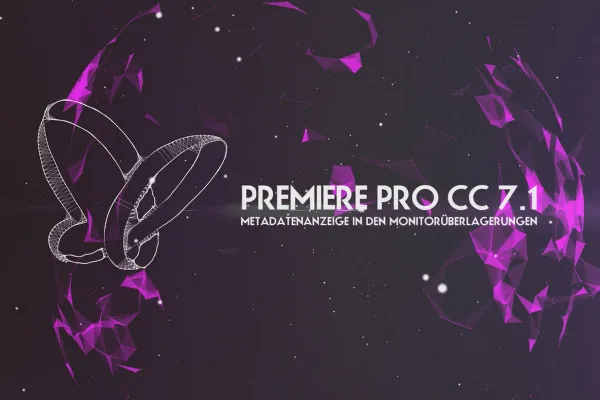 Neues in der Creative Cloud: Premiere Pro CC 7.1 (Oktober 2013) – Metadatenanzeige in den Monitorüberlagerungen