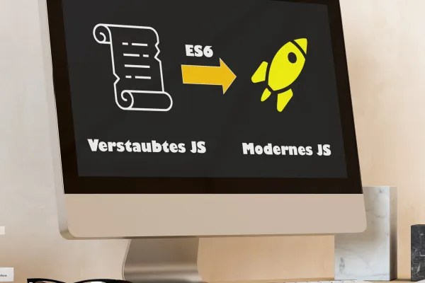 Springe jetzt vom alten hin zum modernen JavaScript – in nur einem Tutorial!