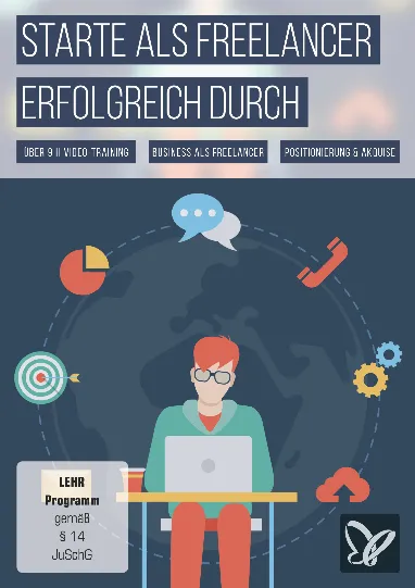 Existenzgründung: als Freelancer erfolgreich durchstarten