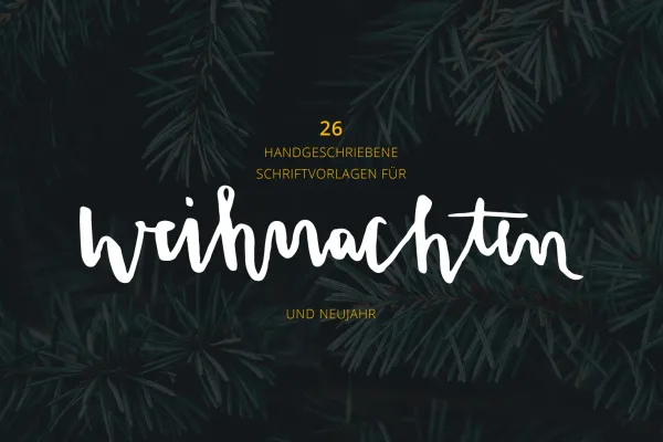 Handlettering Weihnachten vor einem Foto mit Tannenzweigen