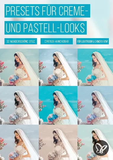 Lightroom-Vorgaben: Creme- und Pastell-Looks – perfekt für Hochzeitsfotos