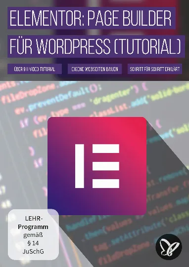 Elementor für WordPress (Tutorial): So erstellst du mit dem Page Builder eigene Webseiten