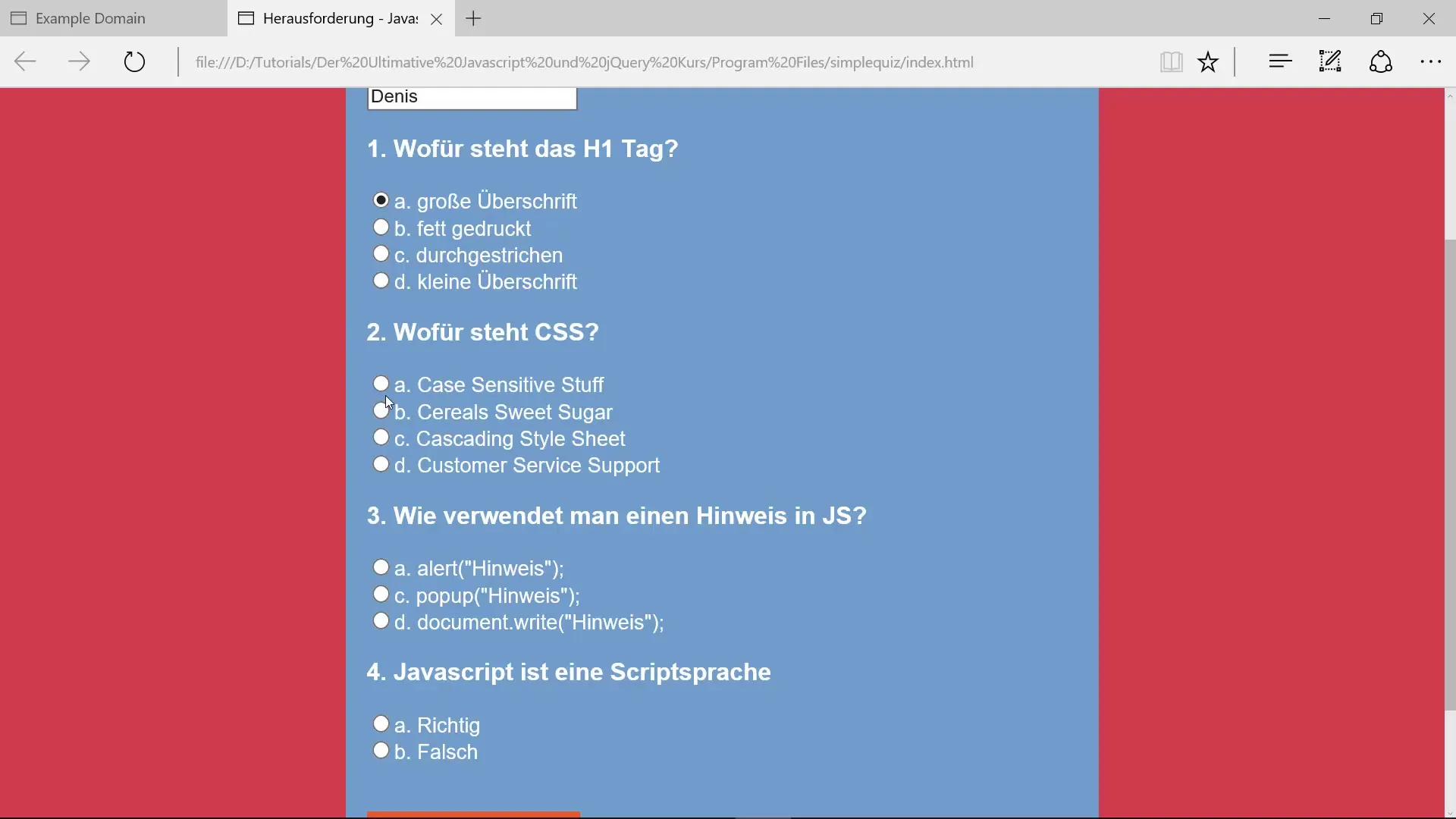 Erstelle dein eigenes interaktives JavaScript Quiz Erstelle dein eigenes interaktives JavaScript Quiz