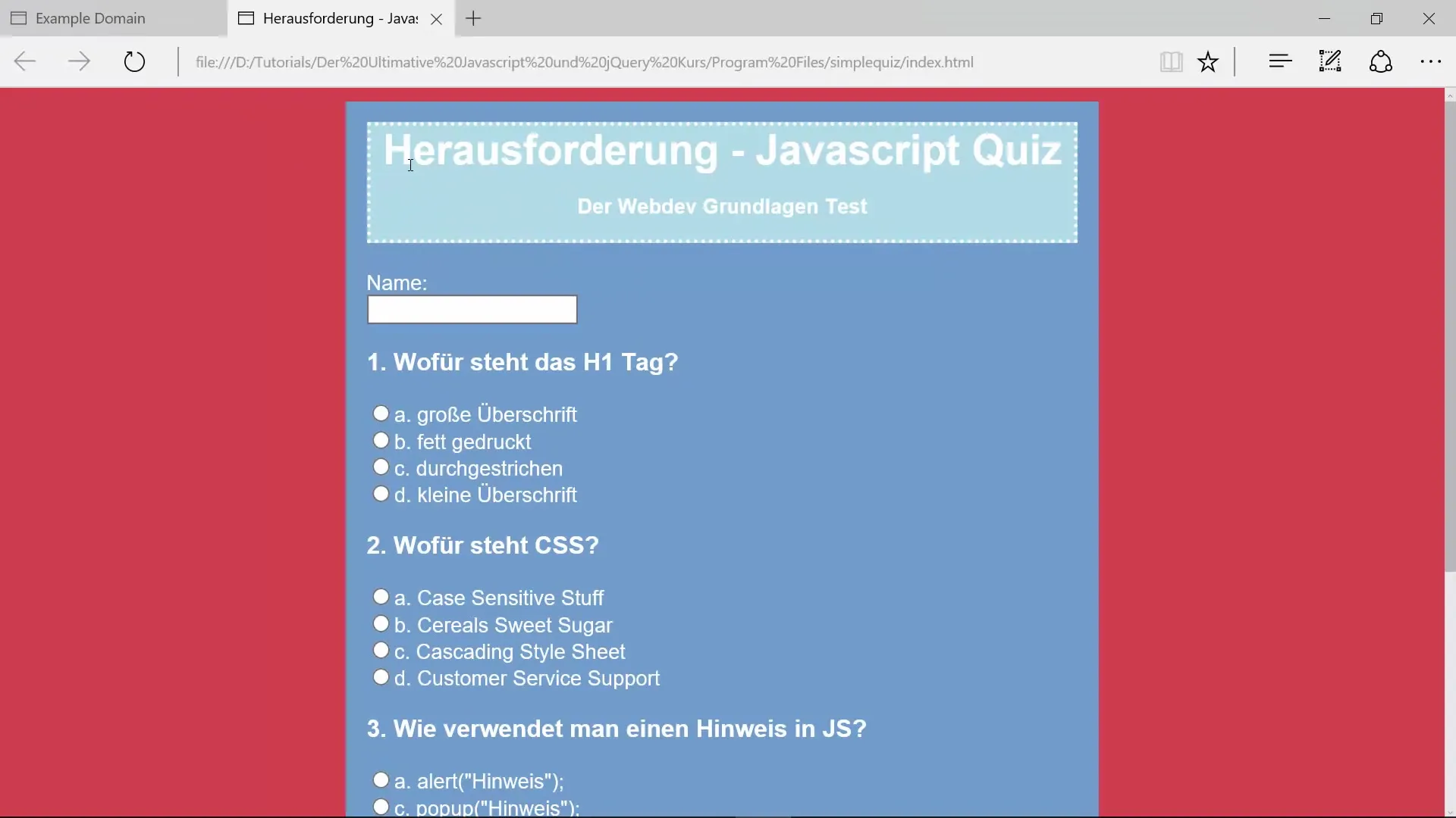 Erstelle dein eigenes interaktives JavaScript Quiz Erstelle dein eigenes interaktives JavaScript Quiz
