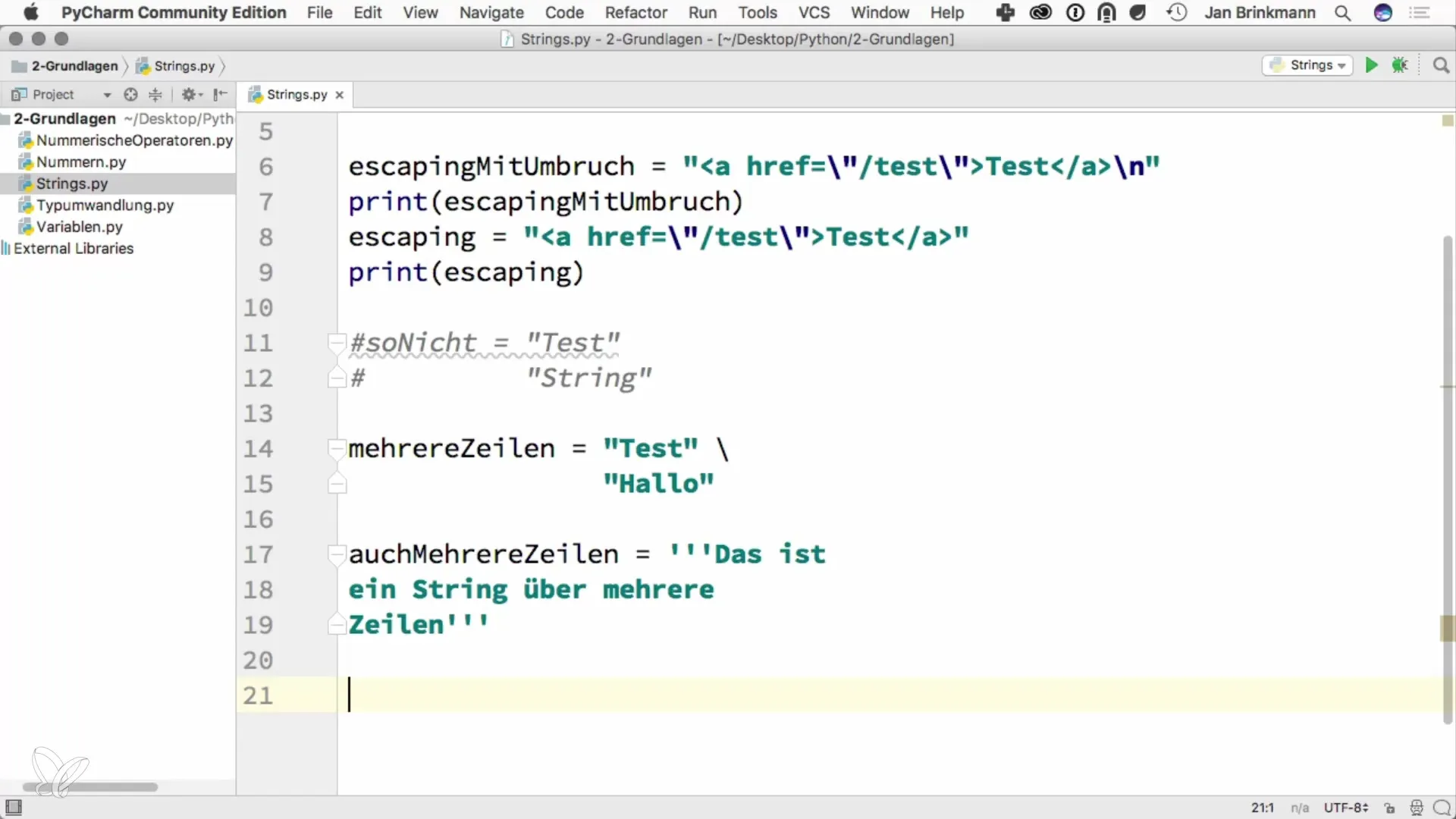 Grundlagen der Strings in Python programmieren Grundlagen der Strings in Python programmieren