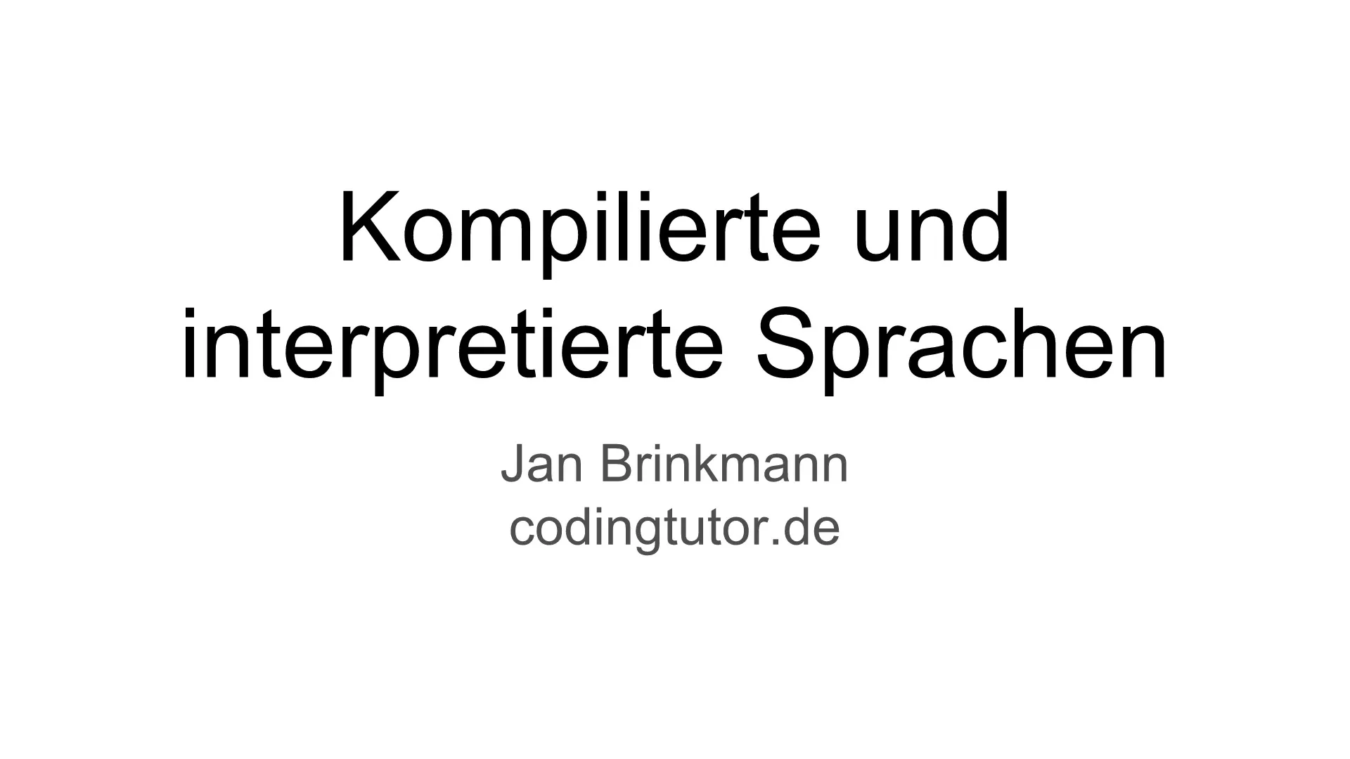Kompilierte versus interpretierte Sprachen – Was du wissen musst Kompilierte versus interpretierte Sprachen – Was du wissen musst