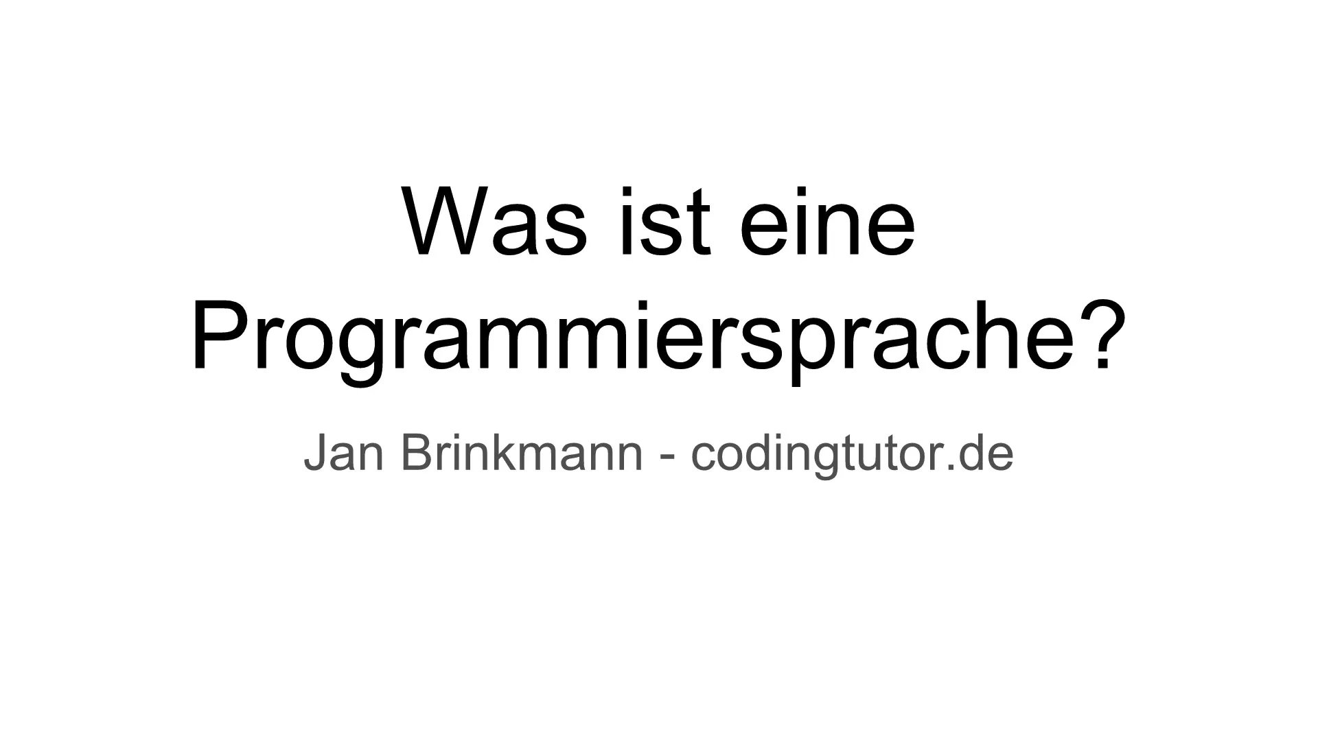 Grundlagen der Programmiersprachen verstehen Grundlagen der Programmiersprachen verstehen