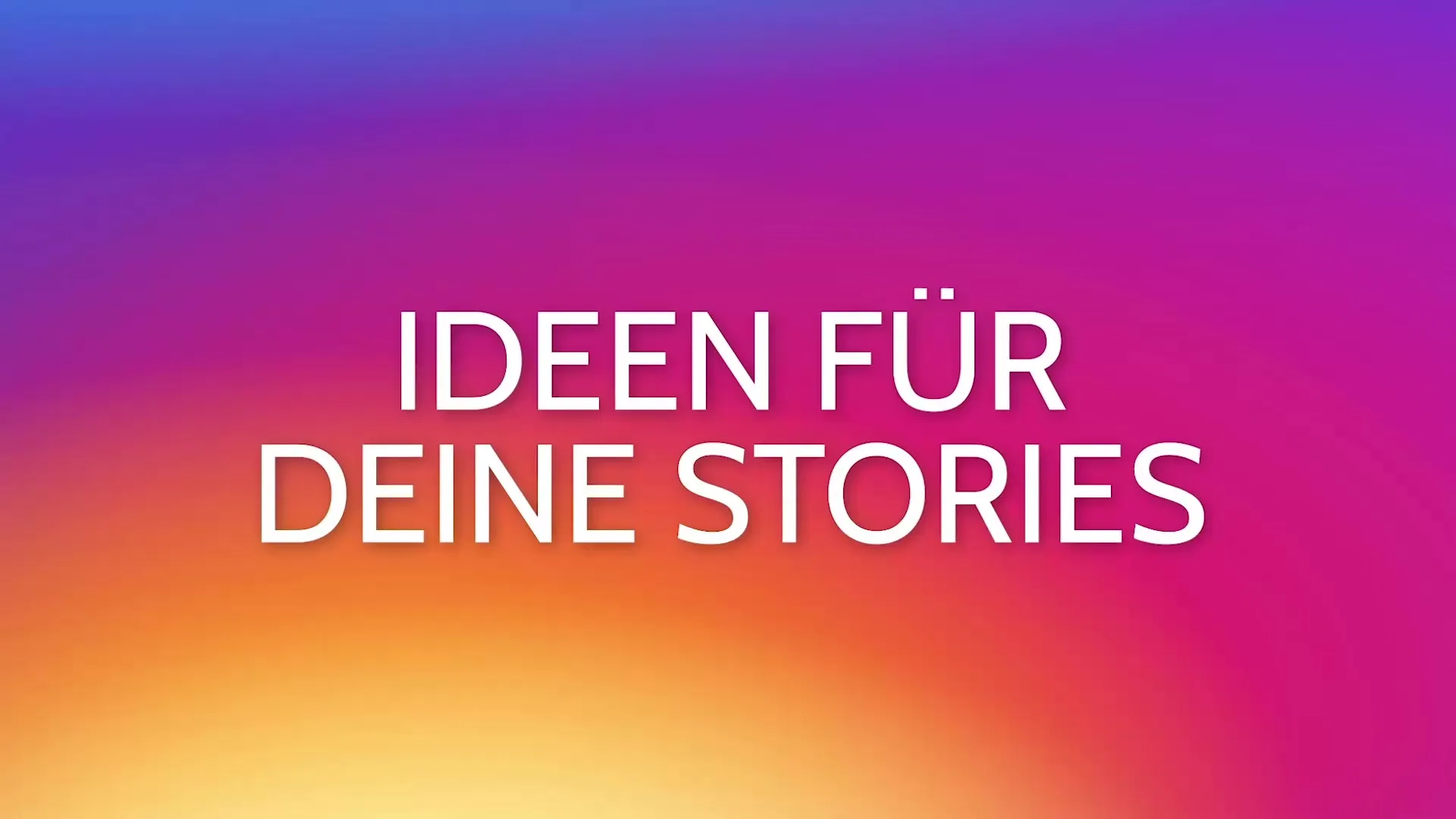 Instagram-Tutorial – Gewinnen von Followern durch kreativen Story-Content Instagram-Tutorial – Gewinnen von Followern durch kreativen Story-Content