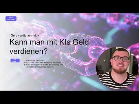 01 - Kann man wirklich mit KIs Geld verdienen